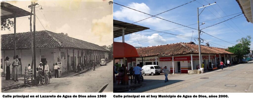The main street of Agua de Dios in the 1960s and in the 2000s